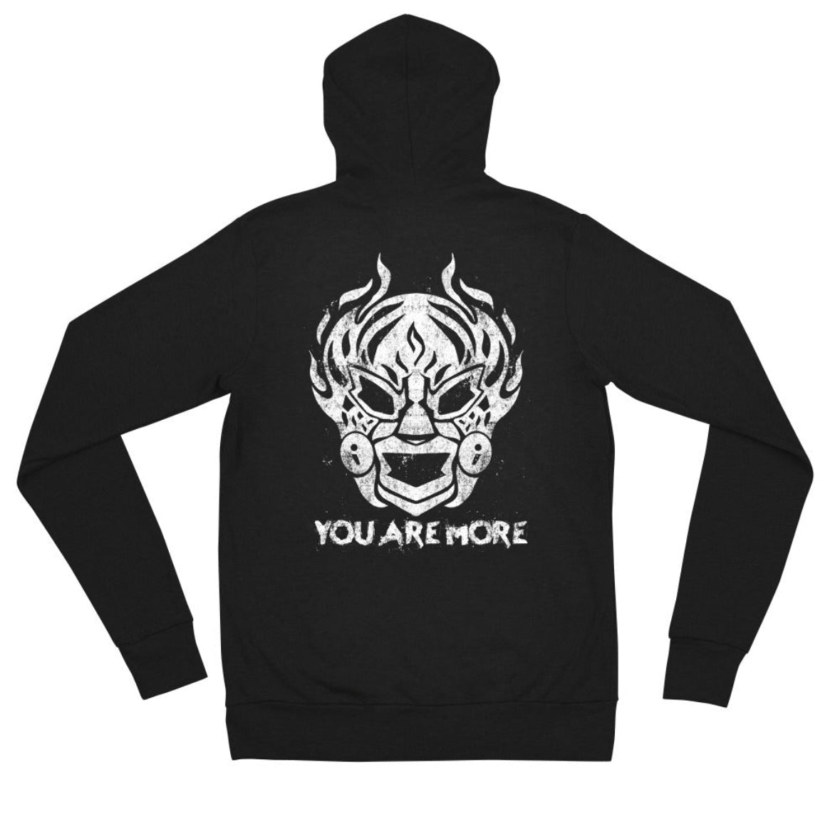 You Are More- Luchador zip-up Hoodie